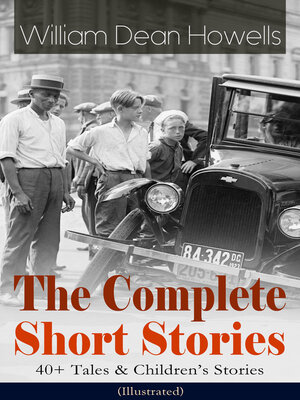 cover image of The Complete Short Stories of William Dean Howells